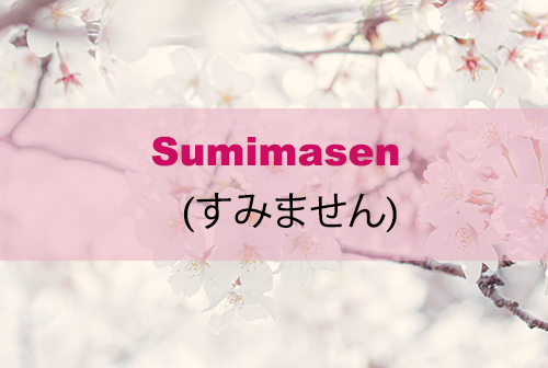 Sumimasen