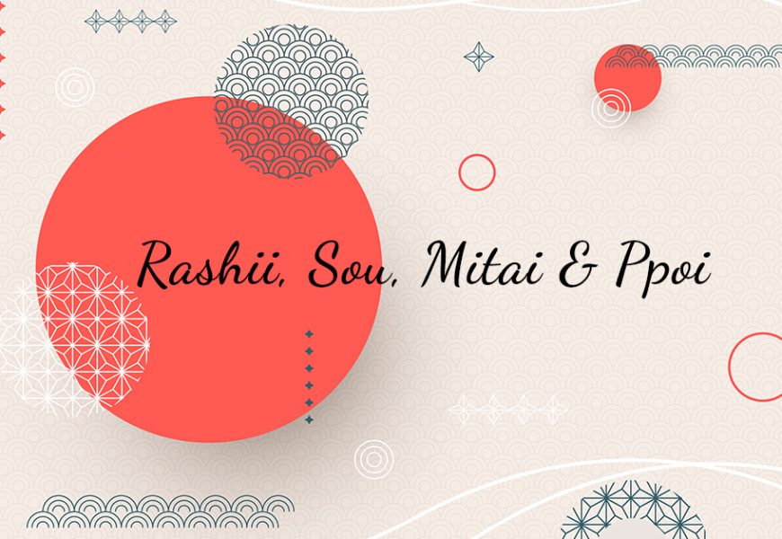 Rashii, Sou, Mitai and Ppoi