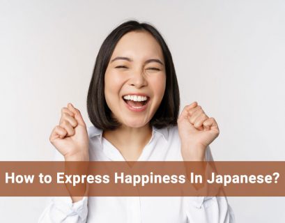 How to Express Happiness In Japanese